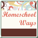 Homeschool Ways